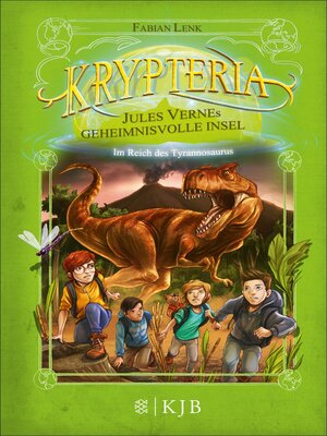 cover image of Krypteria – Jules Vernes geheimnisvolle Insel. Im Reich des Tyrannosaurus